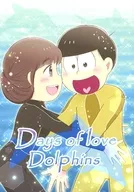 Days of love Dolphins/真野
