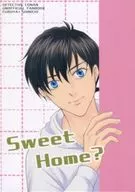 Sweet Home？/江森NAGARU