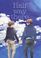 Half way there / にこもも
