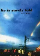 Lie is surely told / Enoki