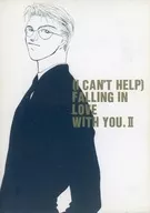 「I CAN’T HELP」FALLING IN LOVE WITH YOU 2 / 尾花沢カイン