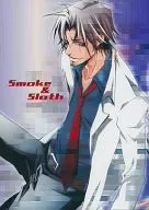 Smoke & Sloth / 染橋 Yuzuki