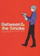 Between the Smoke / Sue