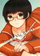 Look at Me BABY！ / 司音