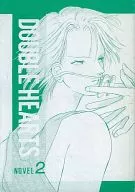 DOUBLE HEARTS NOVEL 2 Hanazono Labyrinth  / Shimbashi Minato