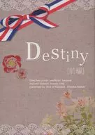 Destiny Part 1 / 夏岐 志乃香