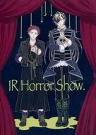 1R Horror Show / Maruko