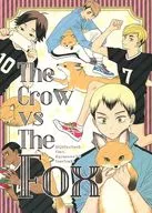 The Crow vs The Fox/嬉野(Ureshino)