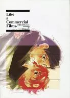 Like a Commercial Films./犬丸