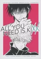 ALL YOU NEED IS KI××/s