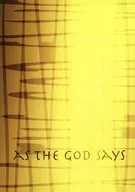 AS THE GOD SAYS / Haruki Moriuchi