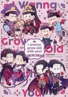 I wanna grow old with you！～想和你在一生一！～/Oyahara/三木Hisa