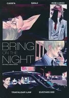 BRING ON THE NIGHT / utsushiyo