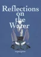 Reflections on the Water水上反射/圆形