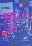 SHIBUYA LOG/Chiru(Chill)