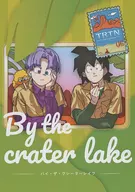 By the crater lake : By the Crater Lake