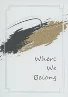 Where We Belong/鴻神江夢