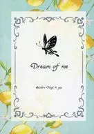 Dream of me / mana