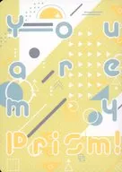 You are my Prism！ / Room102