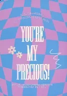 YOU’RE MY PRECIOUS！ / 印田