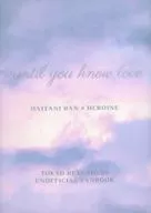 Until you know love / Megu
