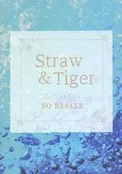 Straw & Tiger / Nakatsuka