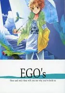 EGO's Then and only then will you see why you've been held on