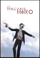 LE MAUVAIS HERO