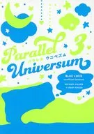 Parallel Universe 3 / Chacha Cha