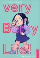 very Berry Life！ / もそ