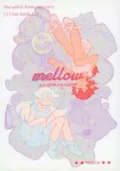 mellow / まる