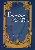 Someday I’ll be．．． / Midou