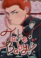 Take Love Baby！ / もりてん