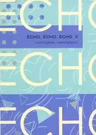 ECHO ECHO ECHO 3 / くらげ