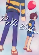Pop The Balloon / Hijiri