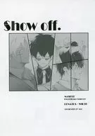 Show off． / サギヤ