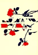 Love Live Alive / kasis