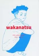 wakanatsu / U