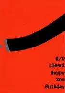 R/D LOG ＃2 －Happy 2nd Birthday－ / 月餅