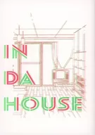 IN DA HOUSE / あね