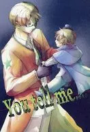 You tell me．．．． /  やなぎ(Yanagi)