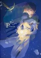 You are our Polaris． / 友月