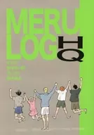 【コピー誌】MERULOG HQ / メルおくさん