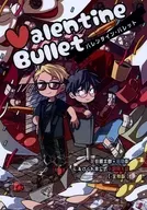 ValentineBullet / 初 / ふりお
