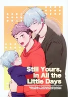Still Yours in All the Little Days / カニちゃん