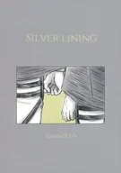 SILVER LINING / しらしら
