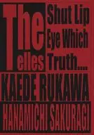 The Shut Lip Eye Which Telles Truth ．．． / 水月桜也