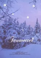 Tauwetter / Ryo Takizawa