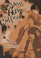 Melting Honey Coffee. / Urakakahigure