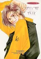 YELLOW TALK / 御木かおる